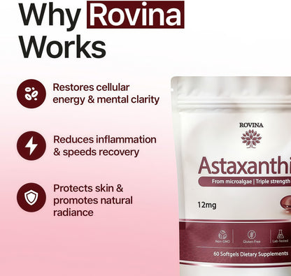 ROVINA Astaxanthin 12mg Softgels, Triple Strength Antioxidant Triple Strength Antioxidant from Microalgae; supports eye, skin, immune & joint health; Non-GMO, Gluten Free, 60 ct
